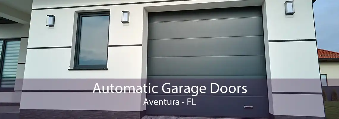 Automatic Garage Doors Aventura - FL