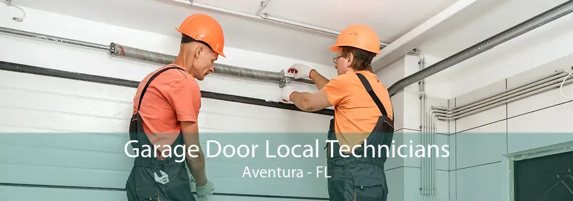 Garage Door Local Technicians Aventura - FL