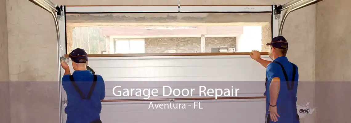 Garage Door Repair Aventura - FL